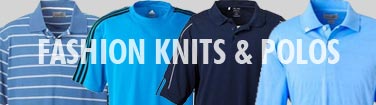 Fashion Knits & Polos