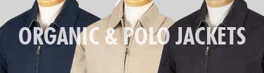 Organic & Polo Jackets